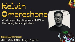 Sailsconf AF 2024 · Workshop - Migrating from MERN to The Boring JaaScript Stack
