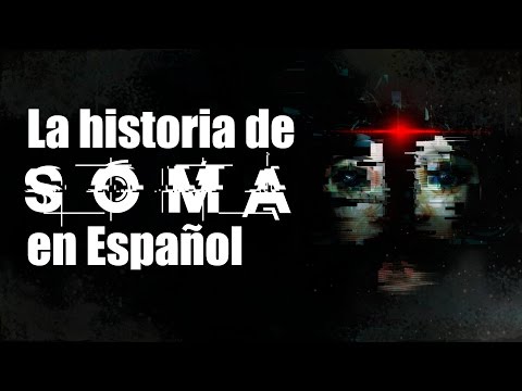 Toda la historia de SOMA explicada en Español