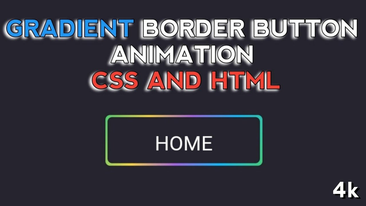 Stunning Gradient Border Button Animation with CSS - Easy Tutorial for ...