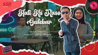 Hati Ku Raso Gedebar - Emie Sukmasari | Cover Version