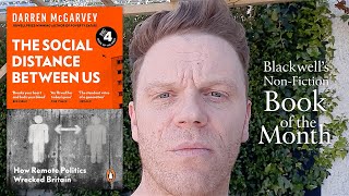 Blackwells Non-Fiction Book of the Month, May 2023 - The Social Distance Between Us