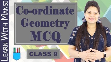 Chapter 3 MCQ |  Term 1 Exam | Coordinate Geometry Class 9 | Multiple Choice Questions