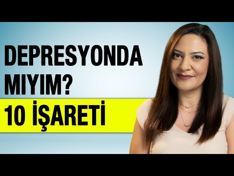 Depresyon Belirtileri - Depresyonda mıyım? 10 İşareti