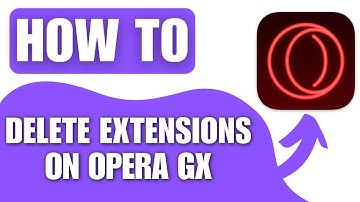How to Delete Extensions on Opera GX (2025)