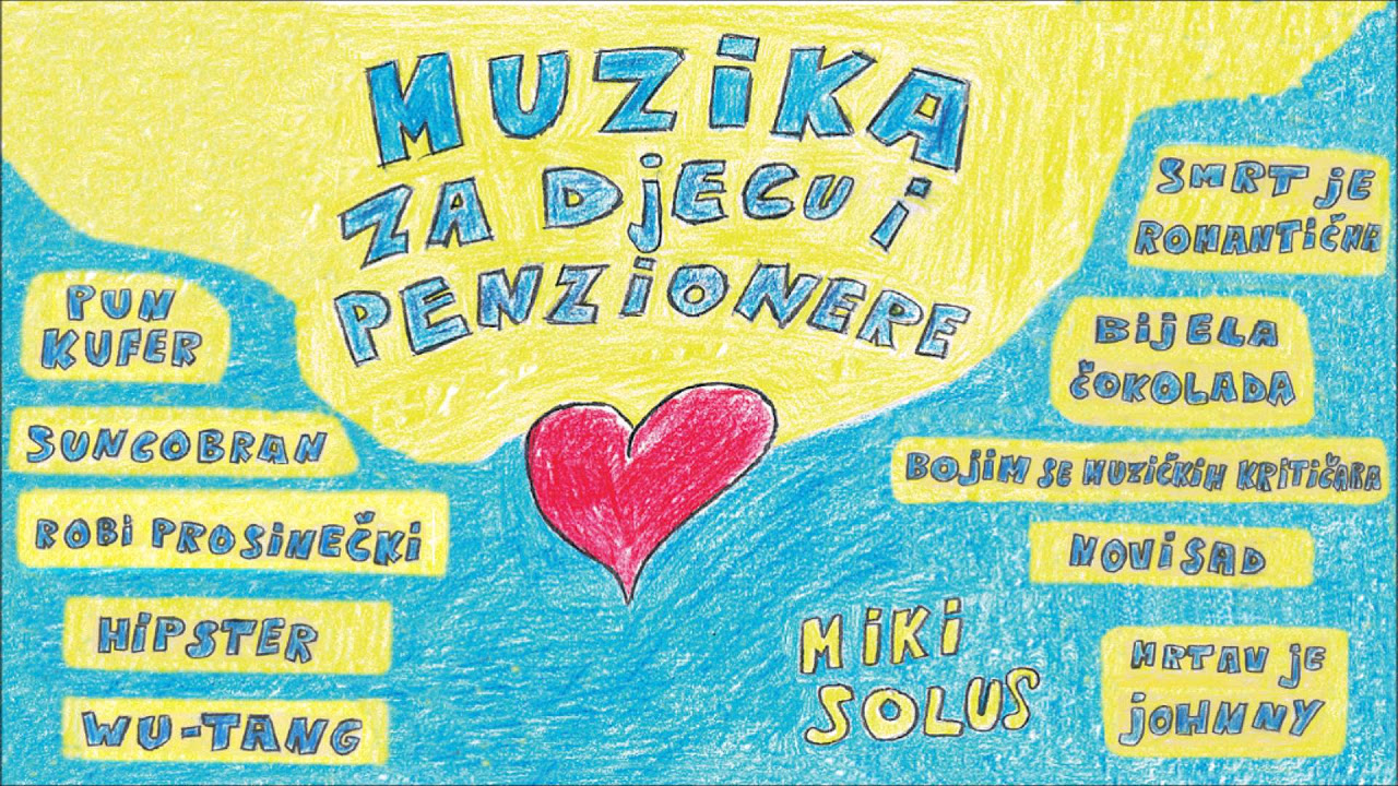 MIKI SOLUS   Bijela okolada Muzika za djecu i penzionere 2015