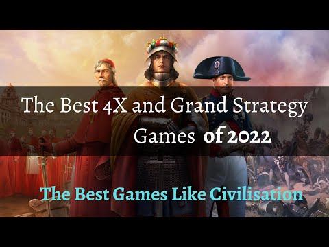 Best 4X, Turnbased, Real Time and Grand Strategy Games of 2022