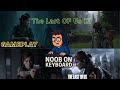 The Last of Us Part II – 40 Minutes of Intense Survival &amp; Story