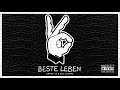 BONEZ MC & RAF CAMORA -BESTE LEBEN [ REUPLOAD ]