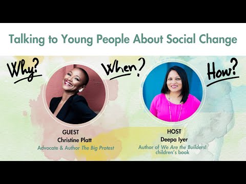 Talking to Young People About Social Change (Deepa Iyer x Christine Platt)