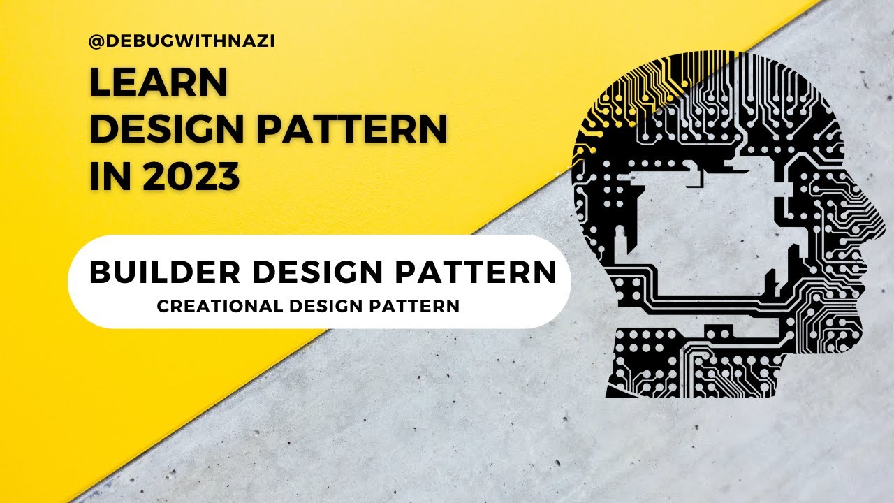 Builder Design Pattern | Creational Design Pattern - YouTube