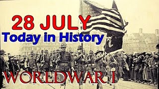 TODAY IN HISTORY - 28 JULY - WORLD WAR I - PERU INDEPENDENCE - PLAN FOR PENTAGON