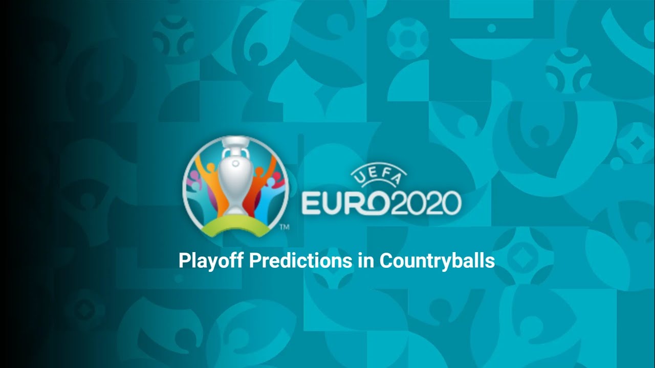 Euro 2020 Playoffs Predictions in Countryballs - YouTube