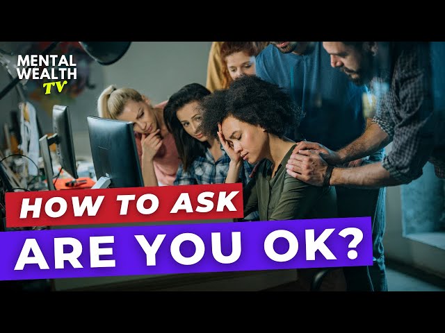 How to ask Are you OK?