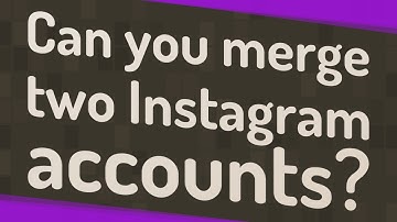 Can you merge two Instagram accounts?