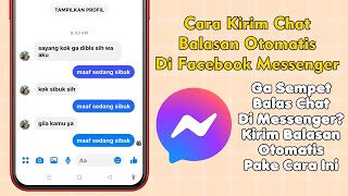 HOW TO SEND AUTOMATIC CHAT REPLY ON FB MESSENGER
