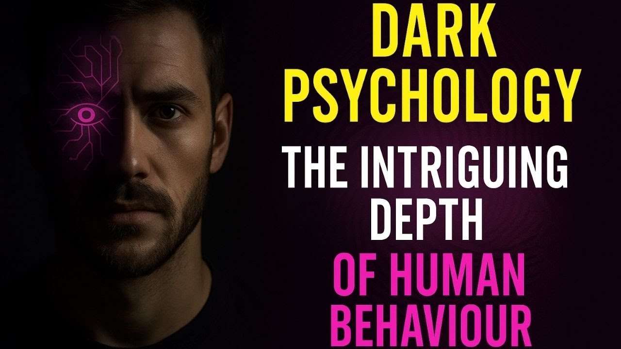 Dark Psychology The Intriguing Depths Of Human Behaviour. - YouTube