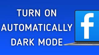How To Turn On Automatically Dark Mode On Facebook App On PC (New Update) screenshot 4