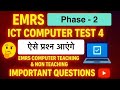 EMRS Phase 2✌️ ICT Computer 🖥️ MCQ Test Series 4 🎯 EMRS Tier 1 Exam