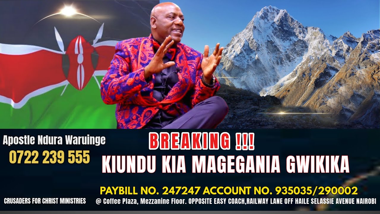 KIUNDU KIA MAGEGANIA GWIKIKA | Apostle Ndura Waruinge | Bethel Clouds TV