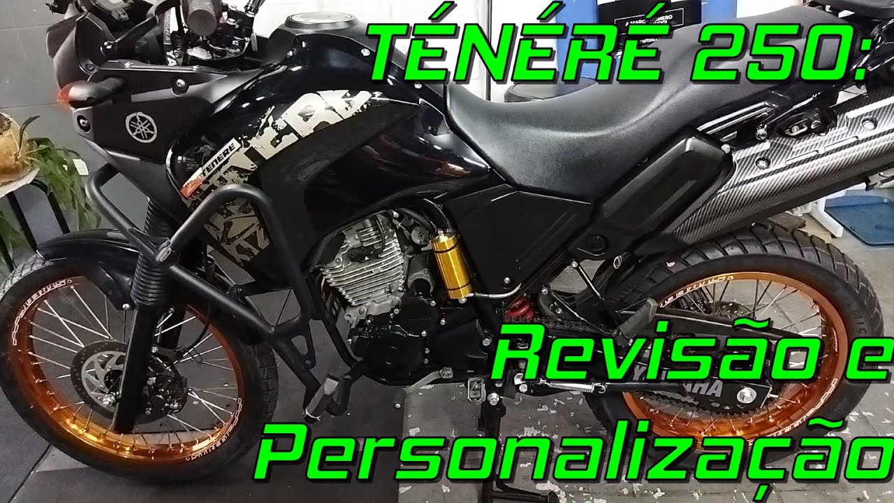 TÉNÉRÉ 250: Revisão completa e personalização