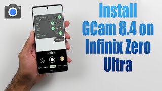 Download GCam 8.4 for Infinix Zero Ultra (Google Camera APK Port Install) screenshot 4