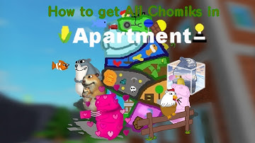 How to get All Chomiks in Apartment (REMASTERED)