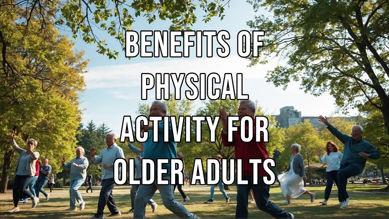 Benefits of Physical Activity for Older Adults - YouTube