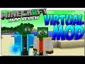 VIRTUAL MOD MINECRAFT 1.7.10 ESPAÑOL | ¡Aparezco en otro mod! :D