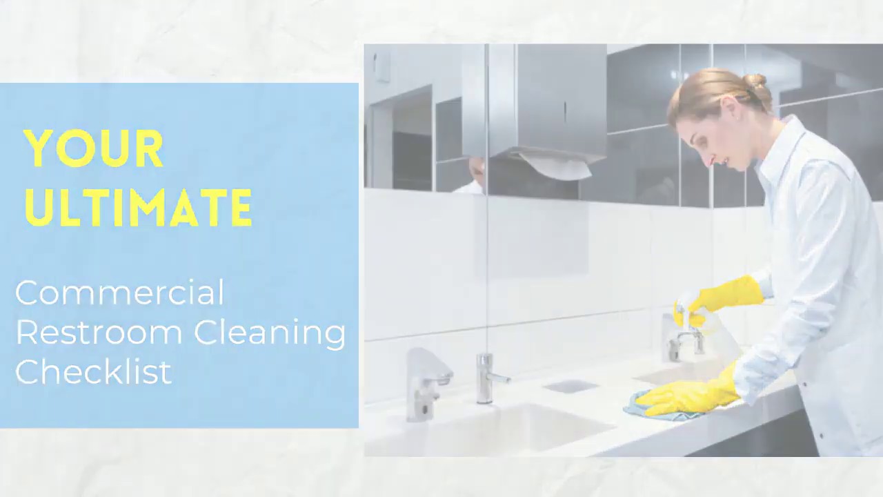 Your Ultimate Commercial Restroom Cleaning Checklist YouTube