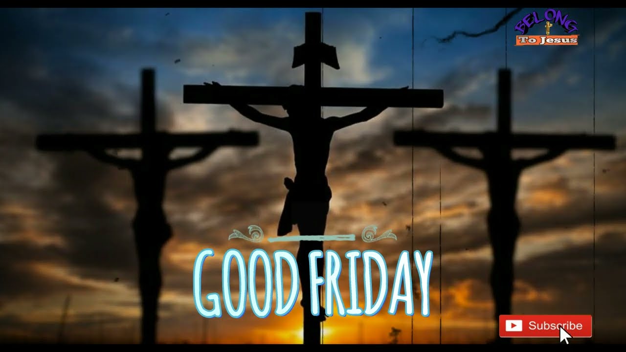 New masih good friday whatsapp status  2022 FULL HD