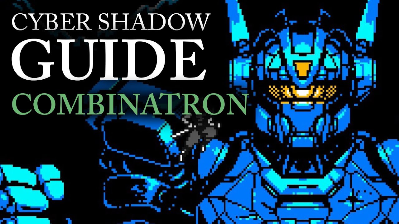 Combinatron Boss Guide - Cyber Shadow