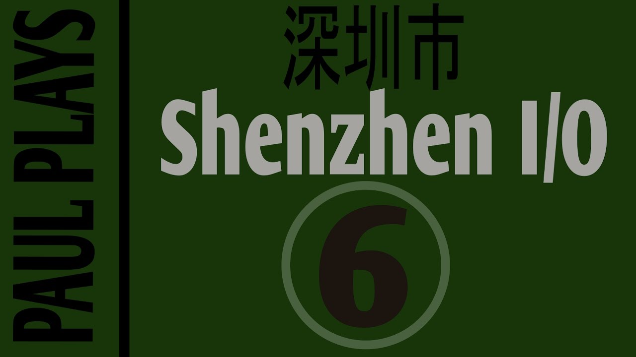 Paul Plays Shenzhen I/O - 6 - Drinking Game Scorekeeper - YouTube