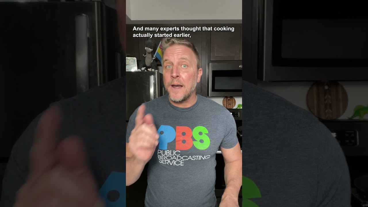 When Did Our Ancestors Start Cooking Pbseons Evolution Science