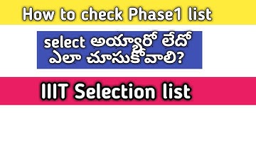 IIIT Phase1 General Selection list 2019 Ap