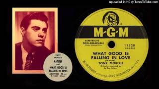 Tony Morelli What Good Is Falling In Love 1953