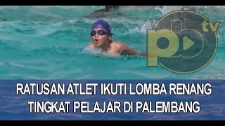 Ratusan Atlet Ikuti Lomba Renang Tingkat Pelajar di Palembang