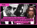 Nosferatu  metropolis  zemmour le vampire et les robots