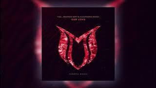 FEEL, Andrew Mirt & Alexandra Badoi - Our Love