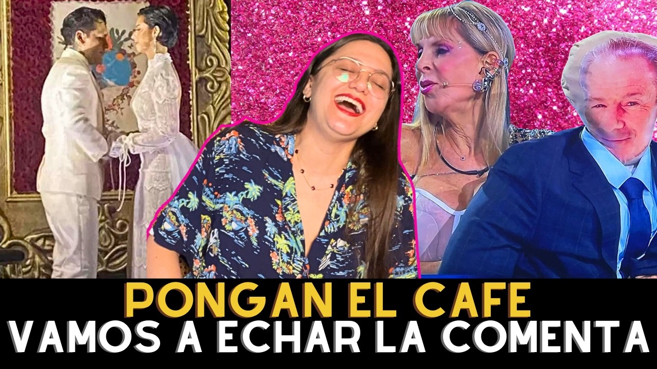 echando la comenta, la boda maldita, Celine Dion me hizo llorar y la casa de los famosos