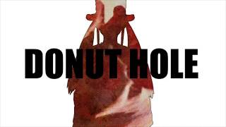 Donut Hole / Eve Video