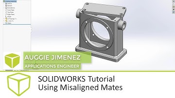 SOLIDWORKS Tutorial - Using Misaligned Mates