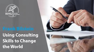 Kearney Partner on Using Consulting Skills to Change the World: Frank Bilstein | WHU Inside Business