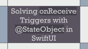 Solving onReceive Triggers with @ StateObject in SwiftUI