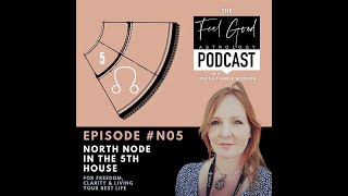North Node In The 5th House