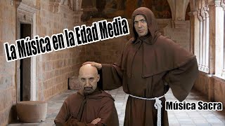 ¿Cómo era la música en la Edad Media? (Canto Gregoriano)
