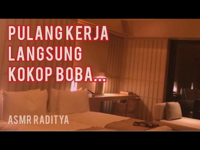 POV Pulang Kerja Kangen Boba Kamu | ASMR Husband | ASMR Cowok #asmr #asmrsounds