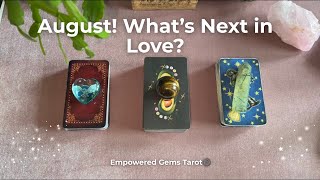 Pick-a-Card: What’s Next in Love? August 😎☀️🍉👙