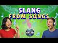 👉 Slang From Songs You Use Every Day 🎵 (Part 1)