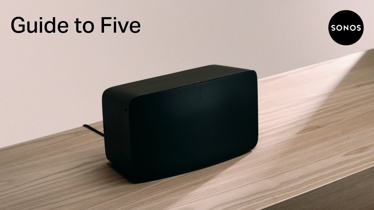 Guide to Sonos Five | Features, set up, and more - YouTube