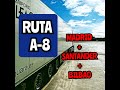 RUTA Madrid Santander Bilbao, EN TRAILER , A8 en CAMION